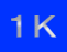 1K